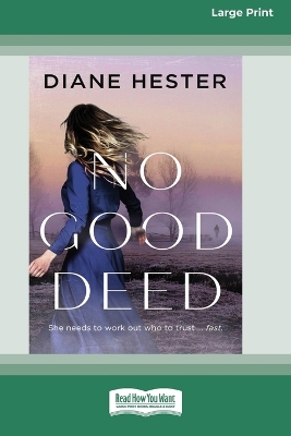 Book cover for No Good Deed [16pt Large Print Edition]