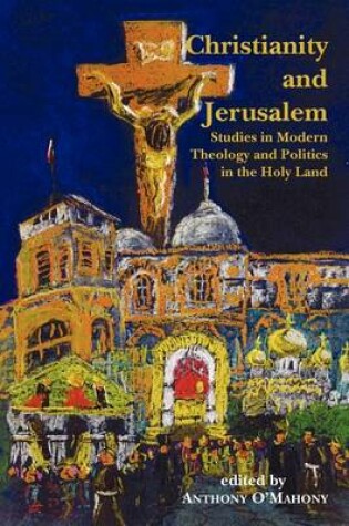 Cover of Christianity and Jerusalem