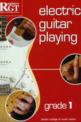 Cover of Electric Guitar Playing, Grade 1