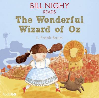 Book cover for Bill Nighy Reads The Wonderful Wizard of Oz (Famous Fiction)