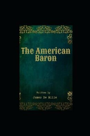 Cover of The American Baron illustrated