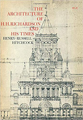 Cover of The Architecture of H. H. Richardson and His Times, second edition