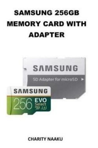 Cover of Samsung 256gb Memory Card with Adapter