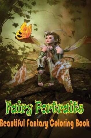 Cover of fairy portrdist beautiful fantasy coloring book