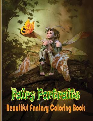 Book cover for fairy portrdist beautiful fantasy coloring book