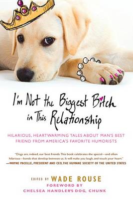 Cover of I'm Not the Biggest Bitch in This Relationship