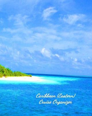 Book cover for Caribbean (Eastern) Cruise Organizer