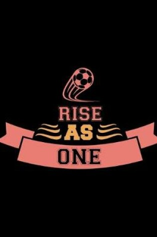 Cover of Rise As One