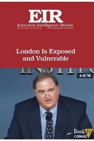 Cover of London Is Exposed and Vulnerable