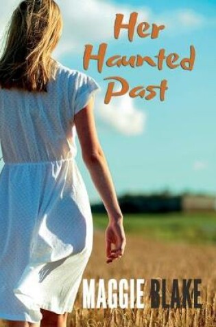 Cover of Her Haunted Past