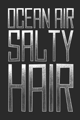 Book cover for Ocean Air Salty Hair