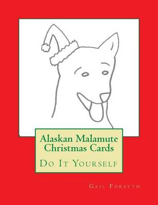 Book cover for Alaskan Malamute Christmas Cards