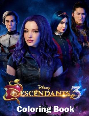 Book cover for Descendants 3 Coloring Book