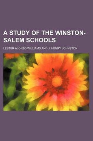 Cover of A Study of the Winston-Salem Schools