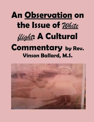 Cover of An Observation on the Issue of White flight