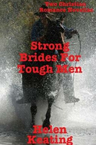 Cover of Strong Brides for Tough Men