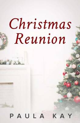 Book cover for Christmas Reunion (A Legacy Series Novella)