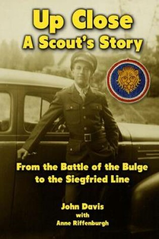 Cover of Up Close - A Scout's Story