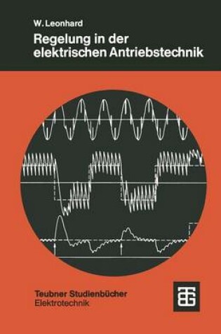 Cover of Regelung in Der Elektrischen Antriebstechnik