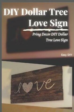 Cover of DIY Dollar Tree Love Sign