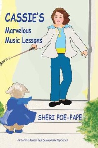 Cover of Cassie's Marvelous Music Lessons