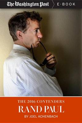 Book cover for The 2016 Contenders: Rand Paul