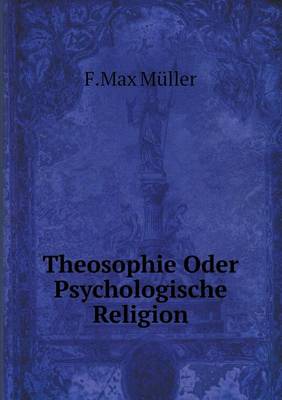 Book cover for Theosophie Oder Psychologische Religion