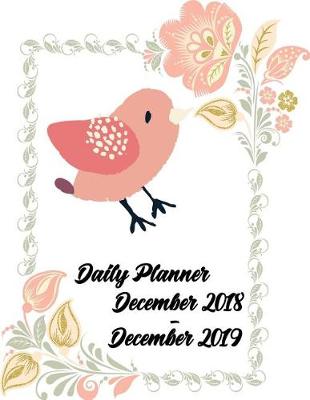 Book cover for December 2018 - December 2019 Daily Planner