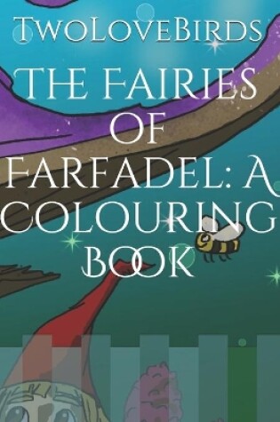 Cover of The Fairies of Farfadel