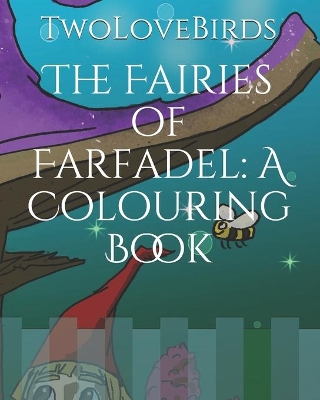 Book cover for The Fairies of Farfadel