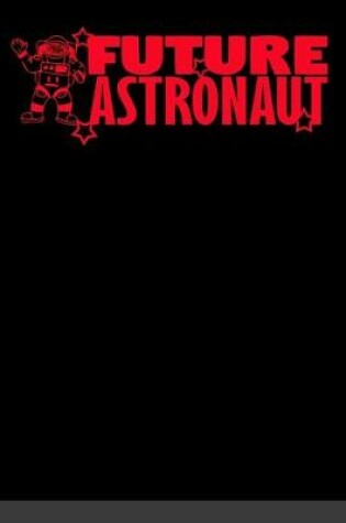 Cover of Future Astronaut