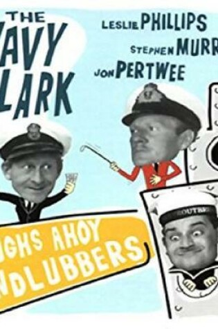 Cover of The Navy Lark,  1  Laughs Ahoy Landlubber