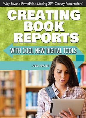 Book cover for Creating Book Reports with Cool New Digital Tools