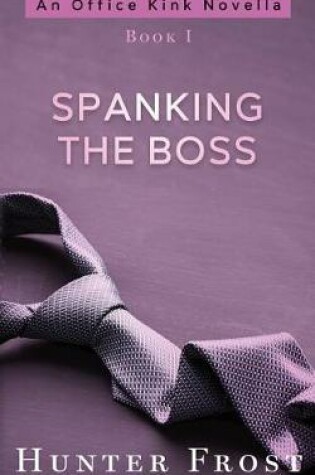 Cover of Spanking the Boss
