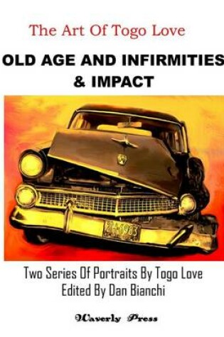 Cover of Old Age And Infirmities & Impact