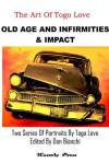 Book cover for Old Age And Infirmities & Impact