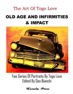 Book cover for Old Age And Infirmities & Impact