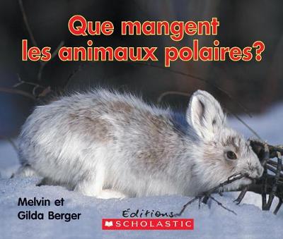 Book cover for Que Mangent Les Animaux Polaires?