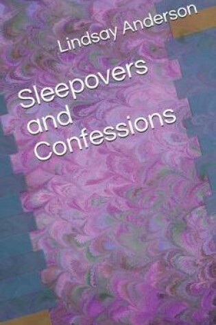 Cover of Sleepovers and Confessions