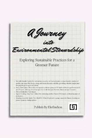 Cover of A Journey into Environmental Stewardship