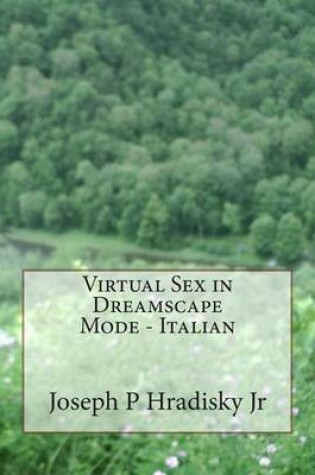 Cover of Virtual Sex in Dreamscape Mode - Italian