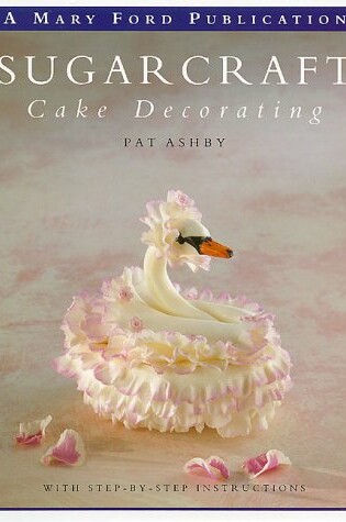 Cover of Sugarcraft and Cake Decorating