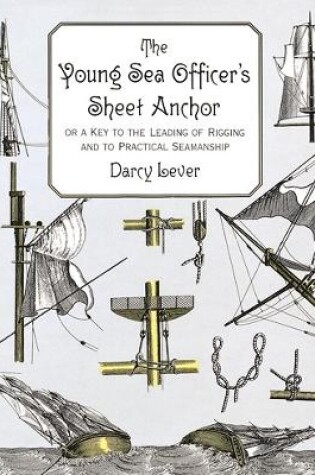 Cover of The Young Sea Officer's Sheet Anchor