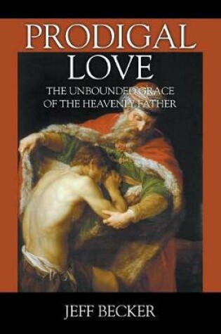 Cover of Prodigal Love