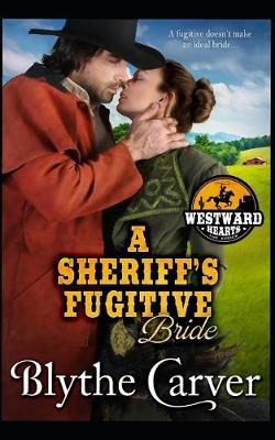 Book cover for A Sheriff's Fugitive Bride