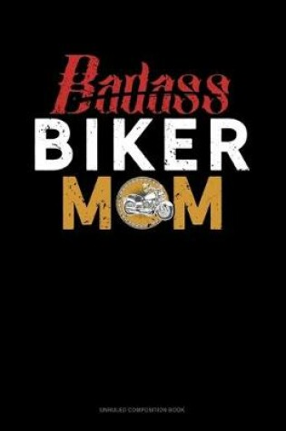 Cover of Badass Biker Mom