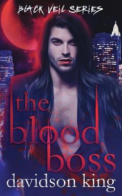 Book cover for The Blood Boss