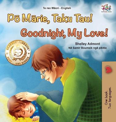 Book cover for Goodnight, My Love! (Maori English Bilingual Book for Kids)