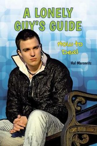 Cover of Lonely Guy's Guide, A: How to Deal