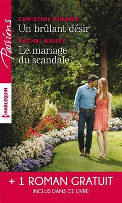 Book cover for Un Brulant Desir - Le Mariage Du Scandale - Rendez-Vous Avec Le Destin